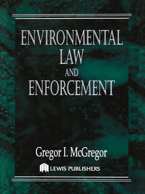 cover image of Environmental Law and Enforcement